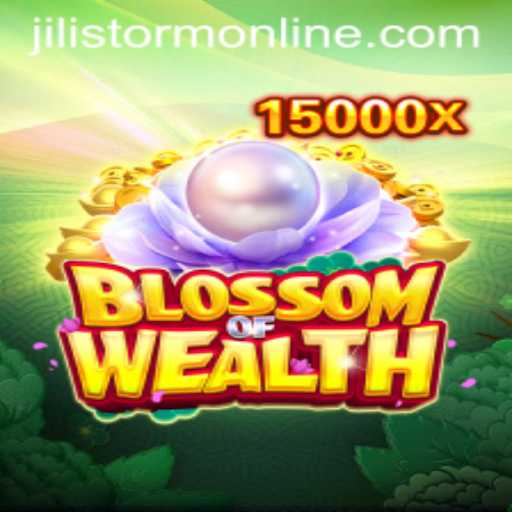 Exploring the Vibrant World of BlossomofWealth in the Jilistorm Online Universe