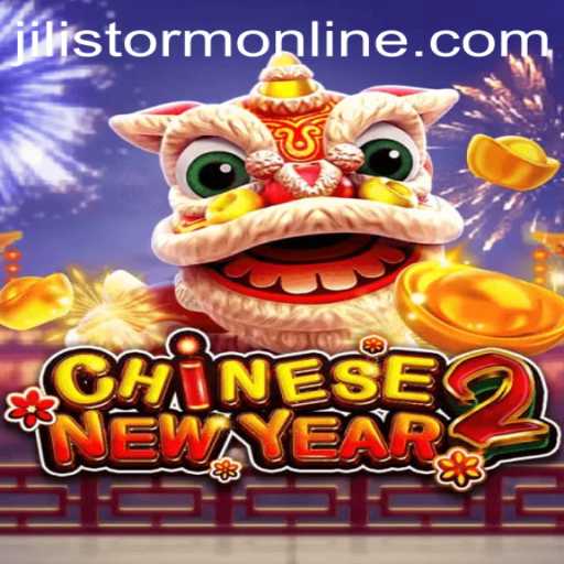 Explore the Thrills of CHINESENEWYEAR2: A Unique Gaming Experience