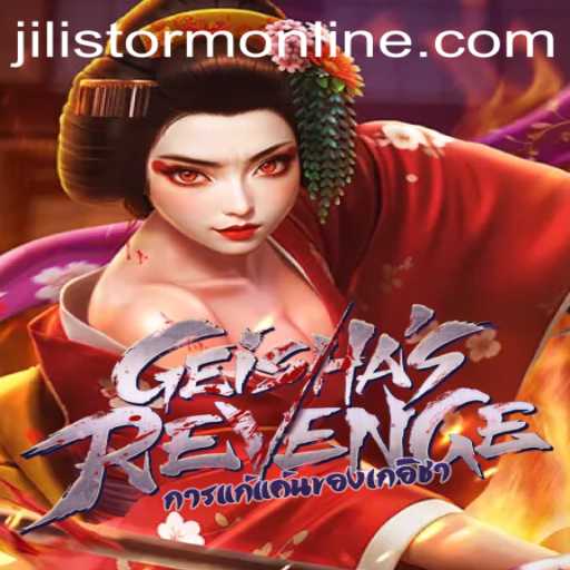 GeishasRevenge: A Captivating Journey in the World of Jilistorm Online